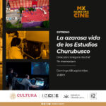 El cine Mexicano Cuenta Parte de su Historia en la Azarosa Vida de los Estudios Churubusco, por Mx Nuestro Cine