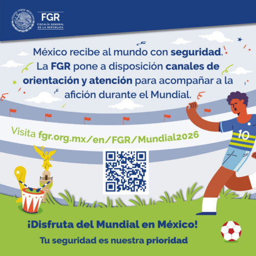 Lanza FGR Herramienta Digital Para Atender Delitos Federales Durante el Mundial